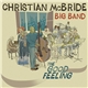 Christian McBride Big Band - The Good Feeling